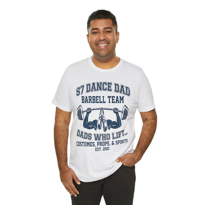 Dance Dad Barbell Team Tee